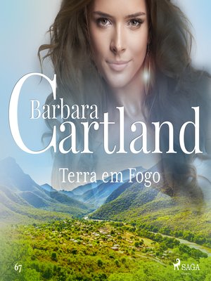 cover image of Terra em Fogo (A Eterna Coleção de Barbara Cartland 67)